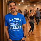 Koszulka dla Męża - My Wife Has An Awesome Husband | Od Żony
