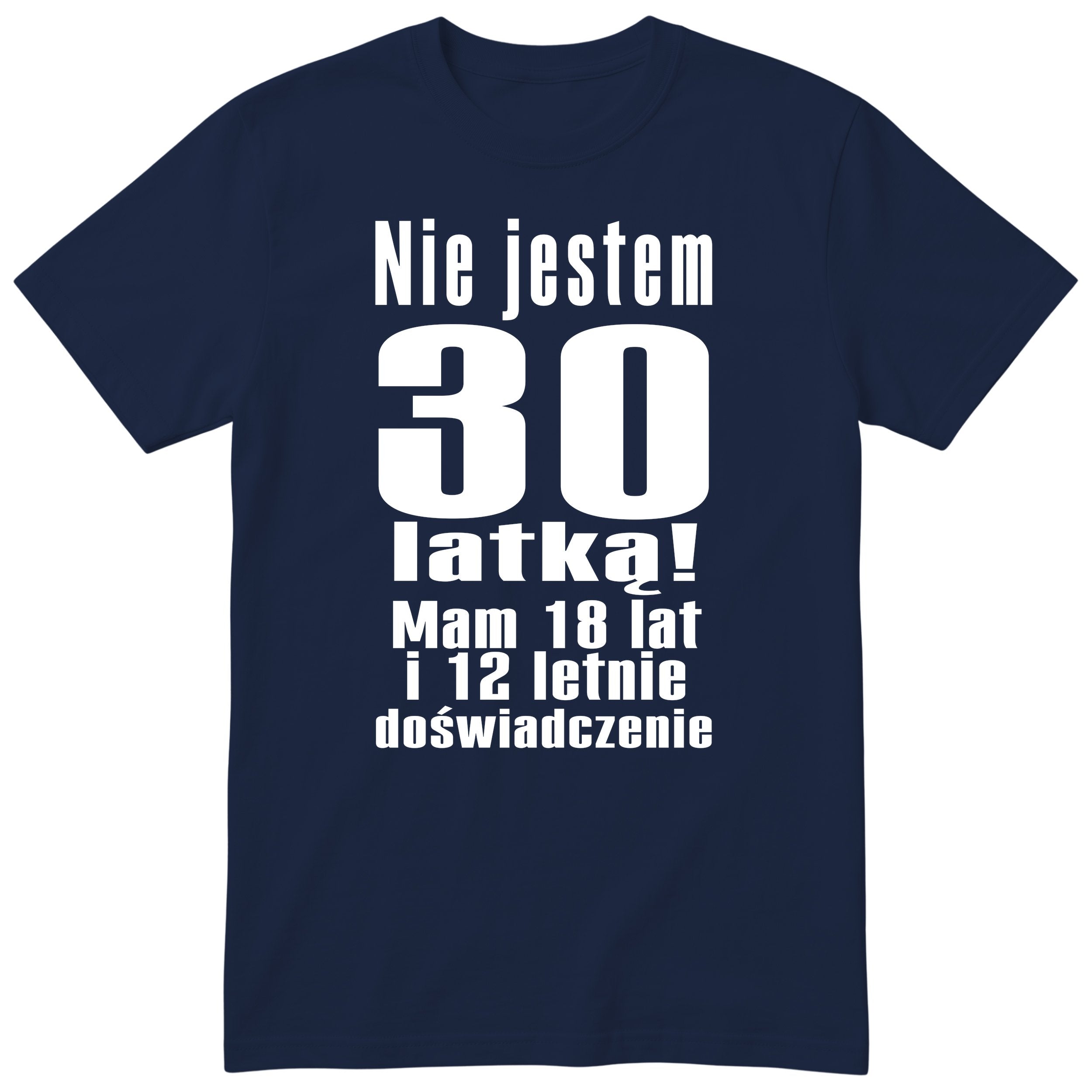 Nie Jestem 30 Latką - granatowa