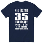 Nie Jestem 35 Latką koszulka granatowa