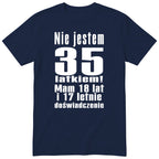 Nie Jestem 35 Latkiem koszulka granatowa