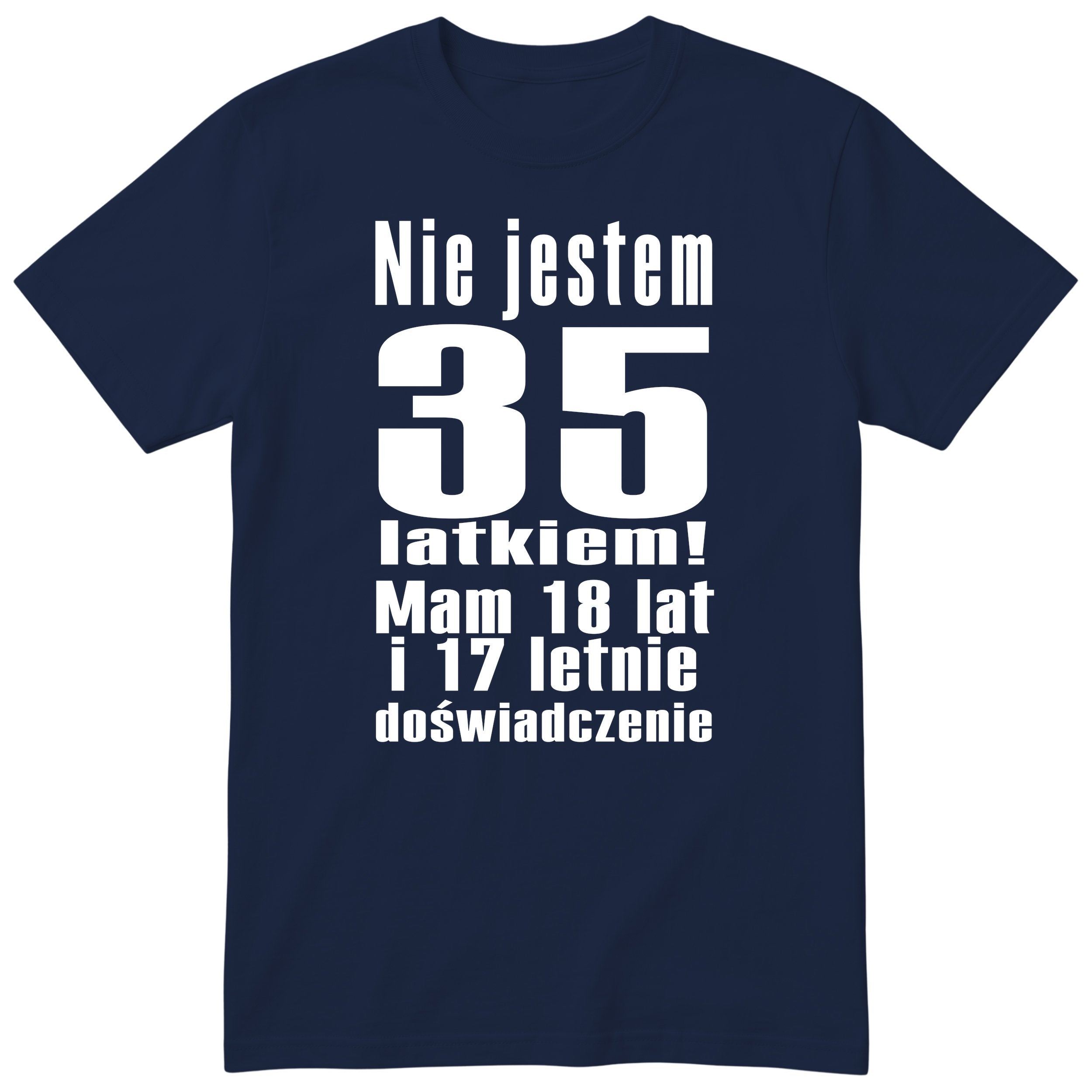 Nie Jestem 35 Latkiem koszulka granatowa