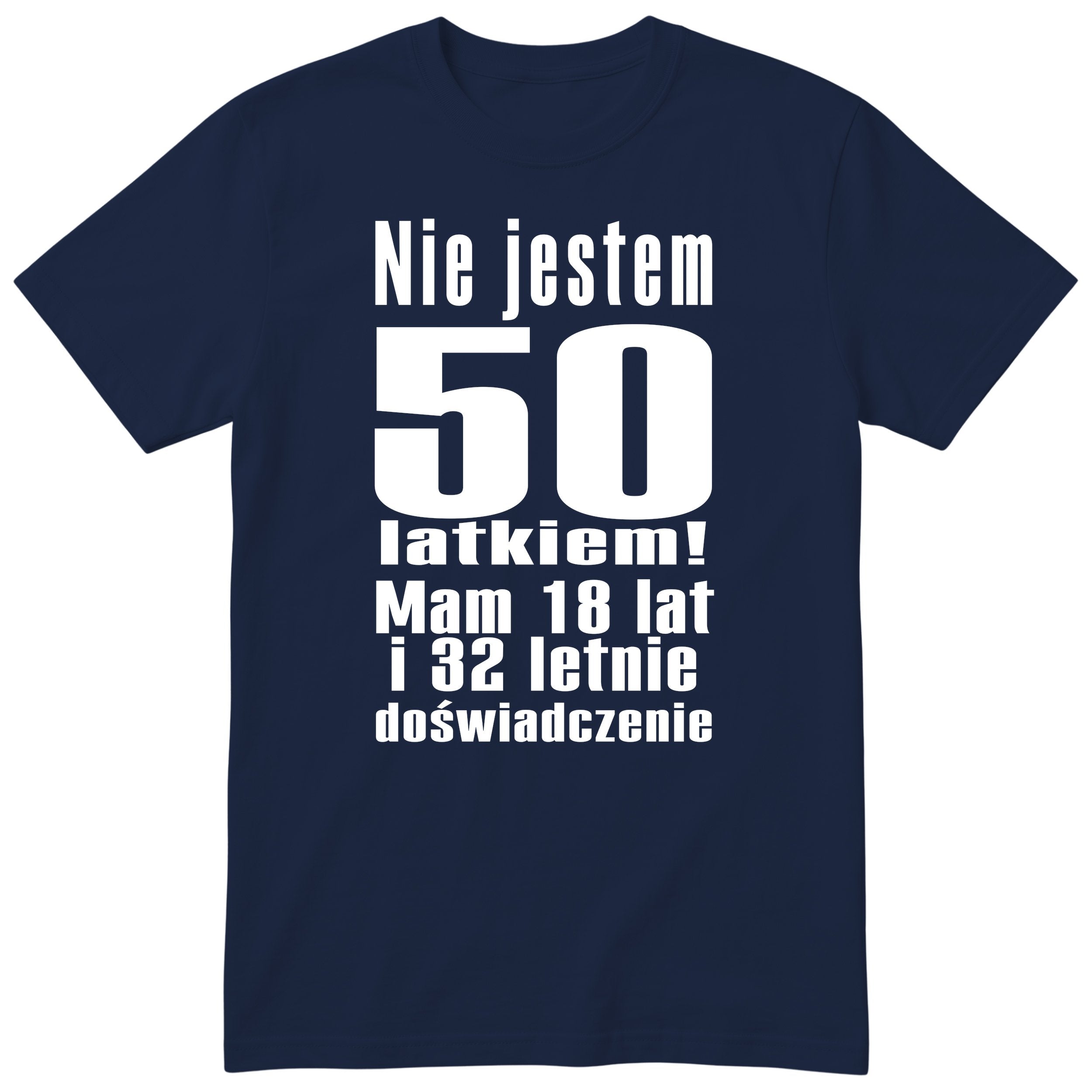 Nie Jestem 50 Latkiem granatowa
