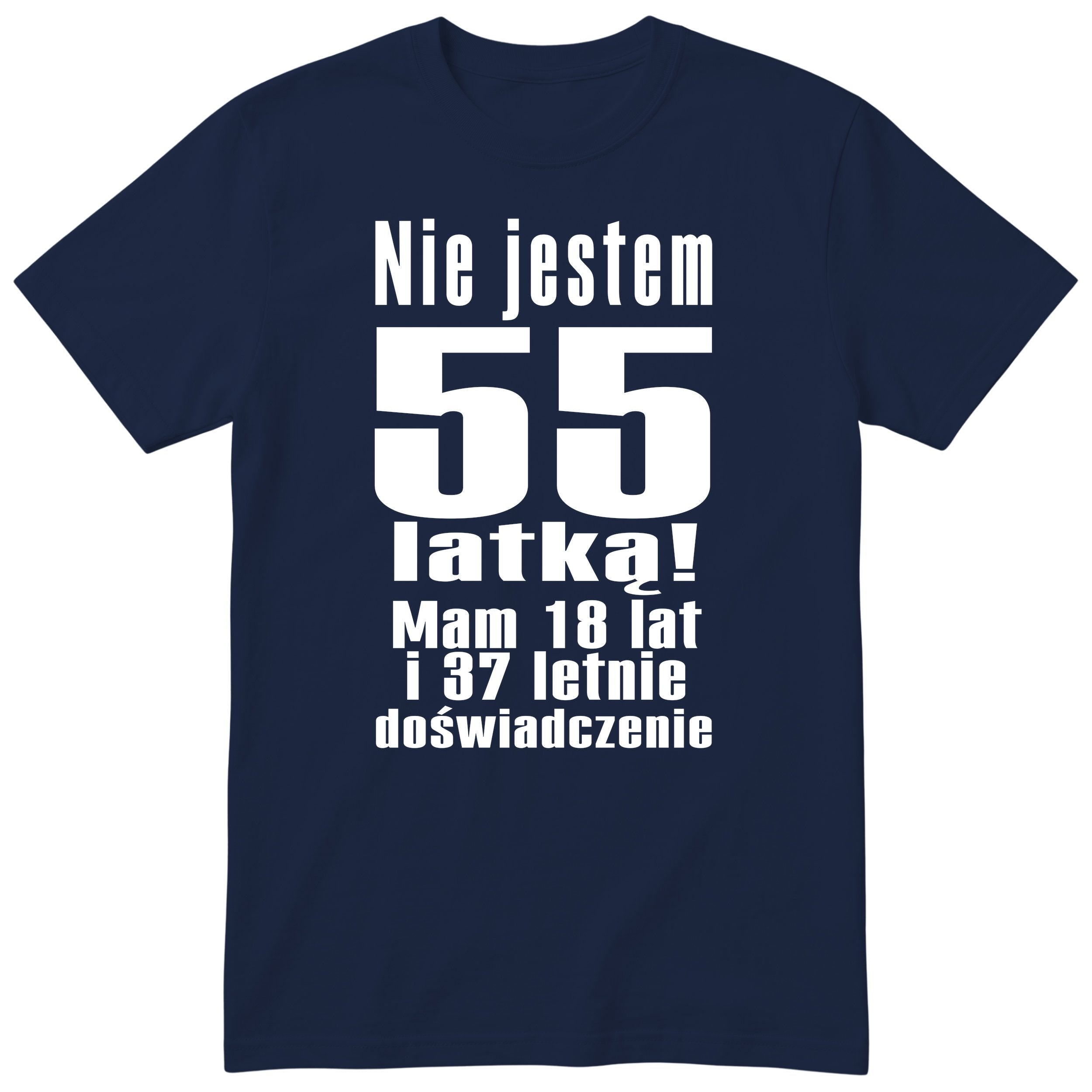 Nie Jestem 55 Latką koszulka granatowa