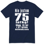 Nie Jestem 75 Latką koszulka granatowa