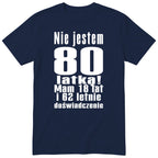 Nie Jestem 80 Latką koszulka granatowa