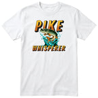 Pike Whisperer T-Shirt | Funny Pike Fishing Gift for Anglers - White
