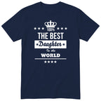The Best Daughter In The World t-shirt - one-colour crown badge design, gift for daughter