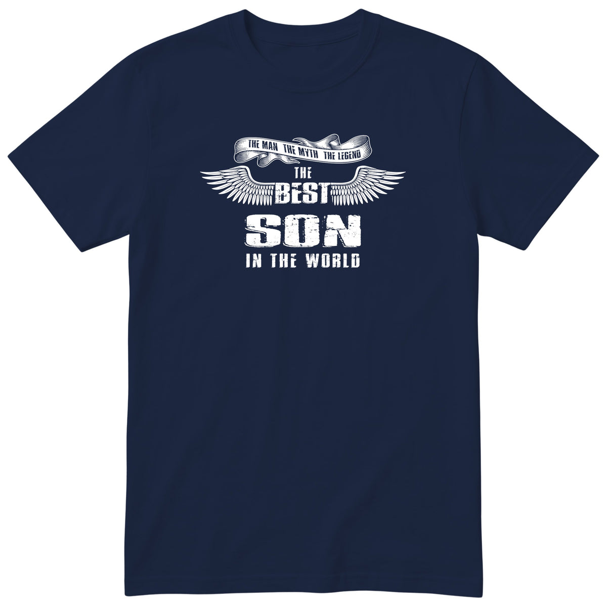 Navy The Best Son In The World wings t-shirt - the man, the myth, the legend, gift for son