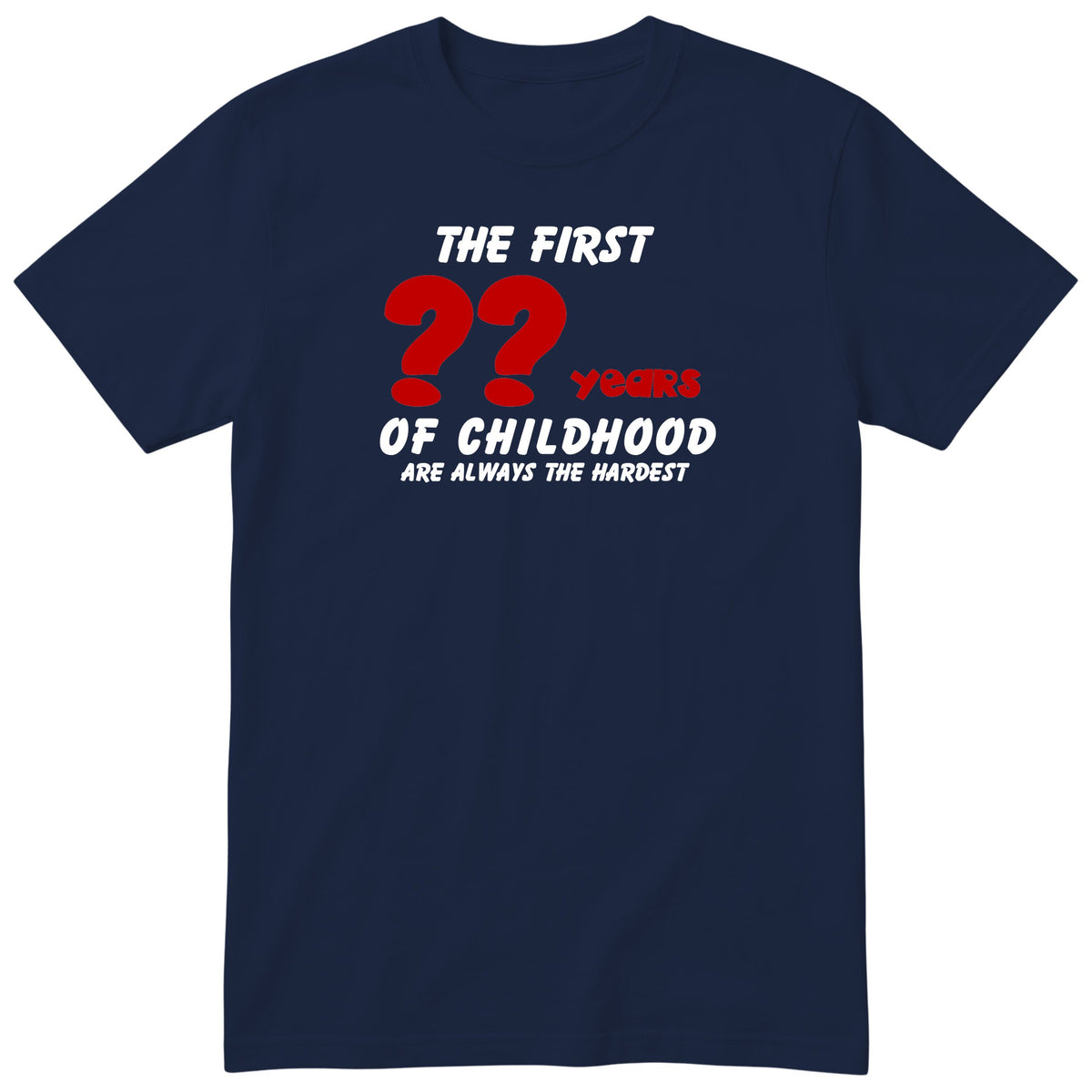 Navy The First Years of Childhood t-shirt - personalised birthday gift, any age