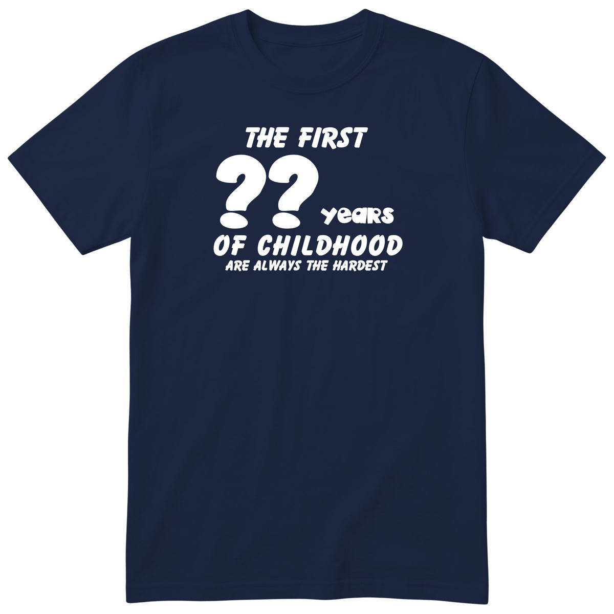 Navy The First Years of Childhood t-shirt - personalised birthday gift, any age