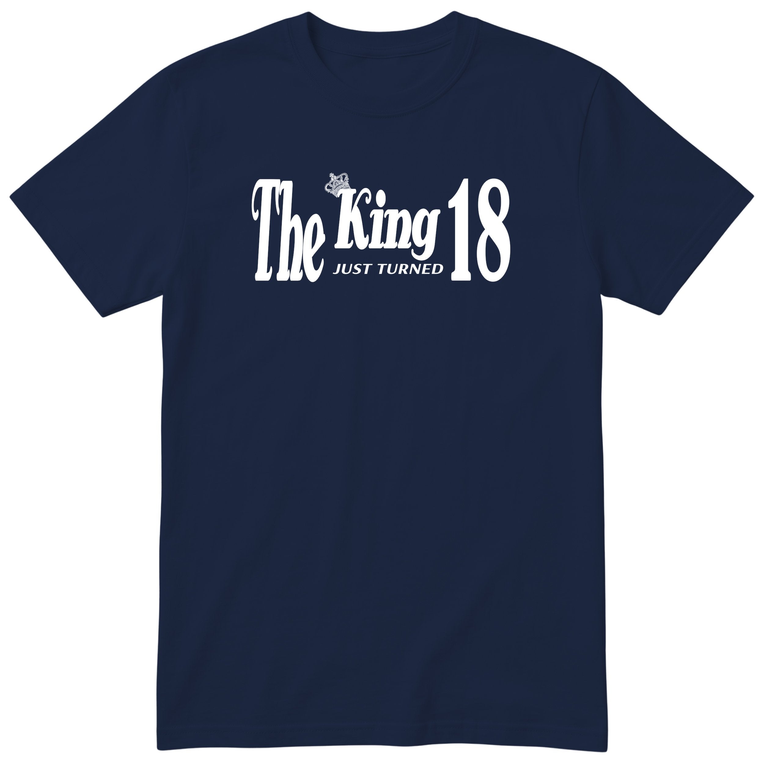 The King Just Turned 18 navy t-shirt