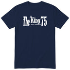 The King Just Turned 75 navy t-shirt