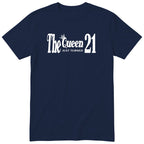 The Queen Just Turned 21 t-shirt - 21st birthday gift for her - Navy