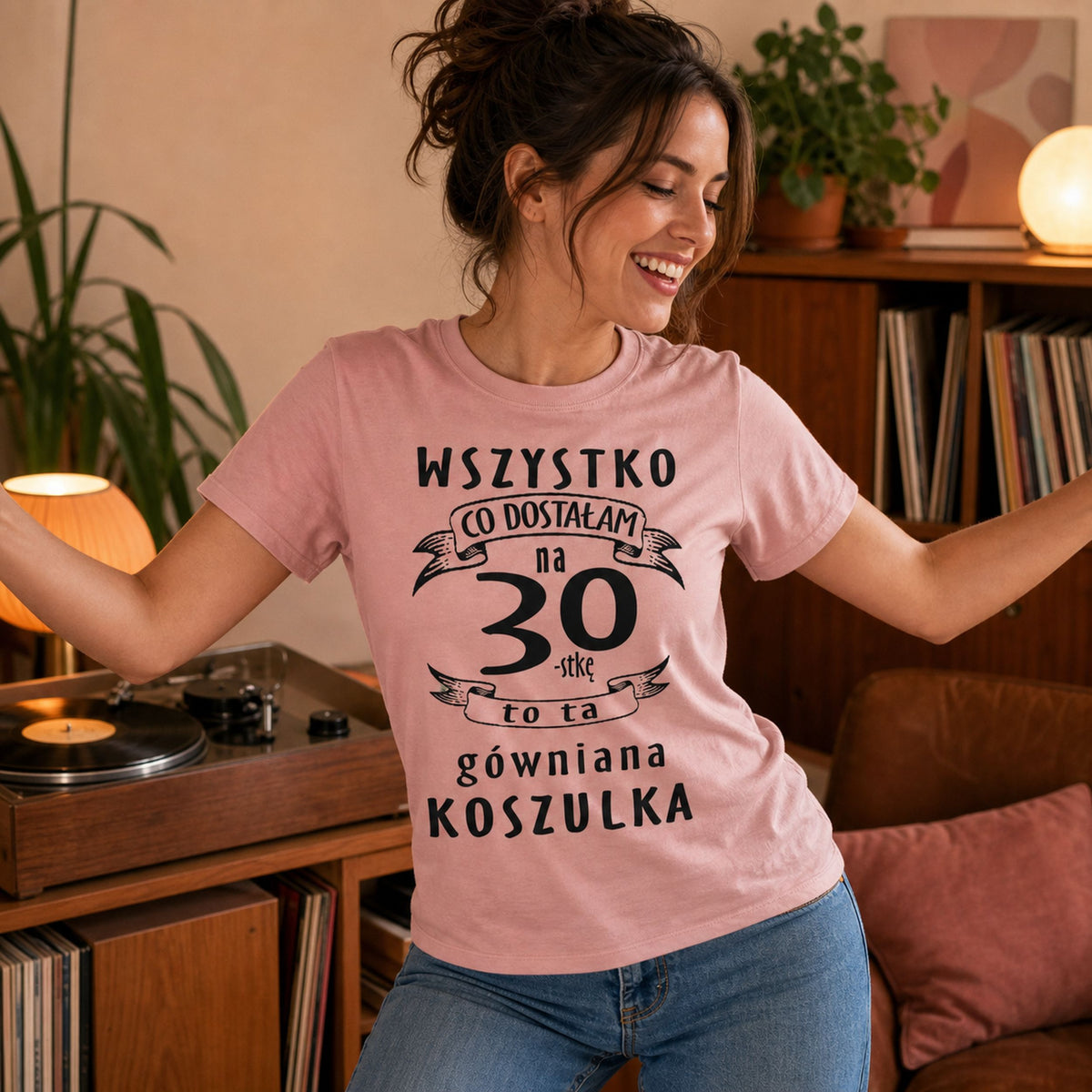 Koszulka na 30 Urodziny dla Niej - Przewrotny Prezent z Humorem
