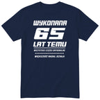 Wykonana 65 Lat Temu - Śmieszna Koszulka Urodzinowa Polish 65th Birthday