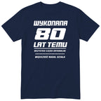 Wykonana 80 Lat Temu - Śmieszna Koszulka Urodzinowa Polish 80th Birthday
