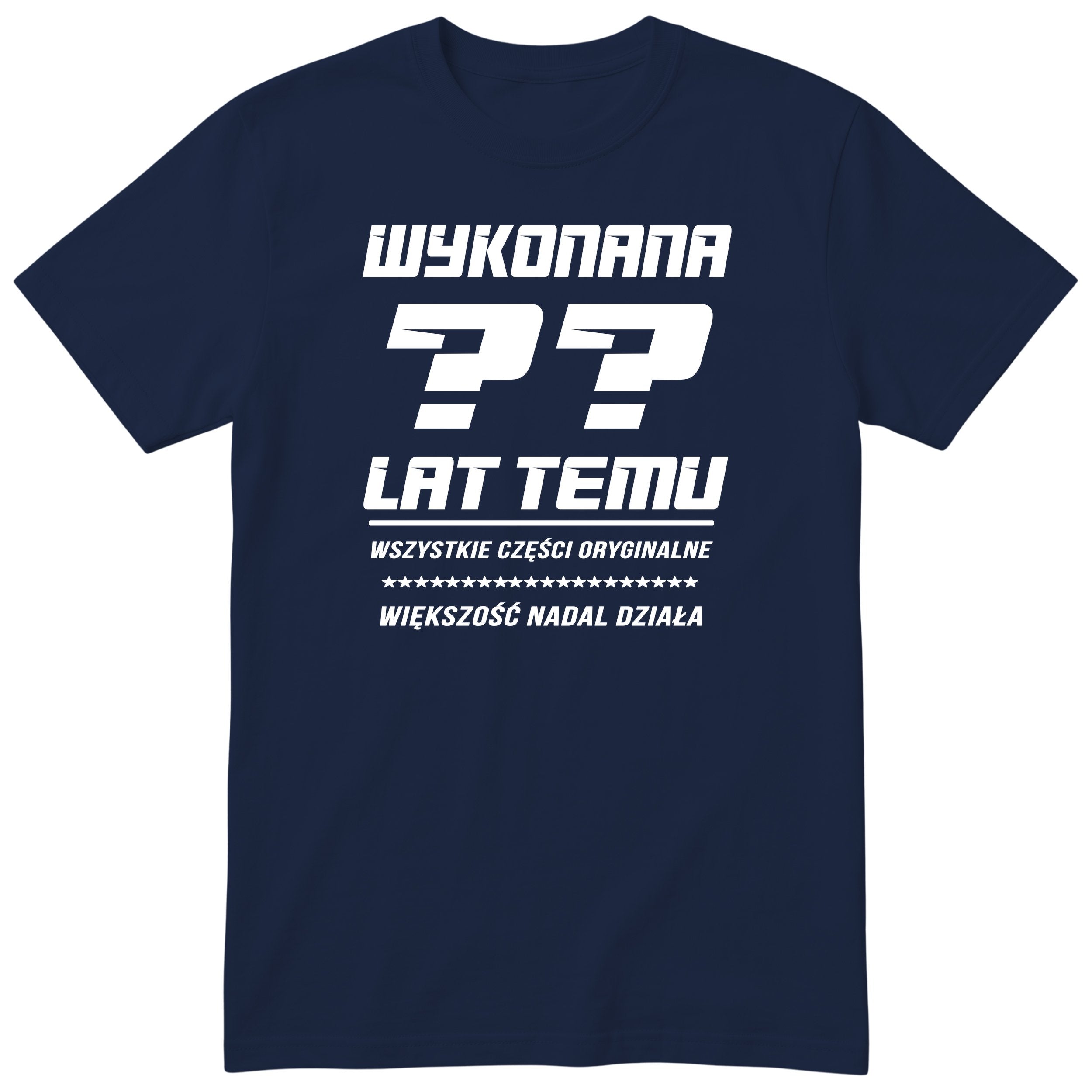 Wykonana XX Lat Temu - Śmieszna Koszulka Urodzinowa na Każde Urodziny
