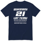 Wykonany 21 Lat Temu - granatowa