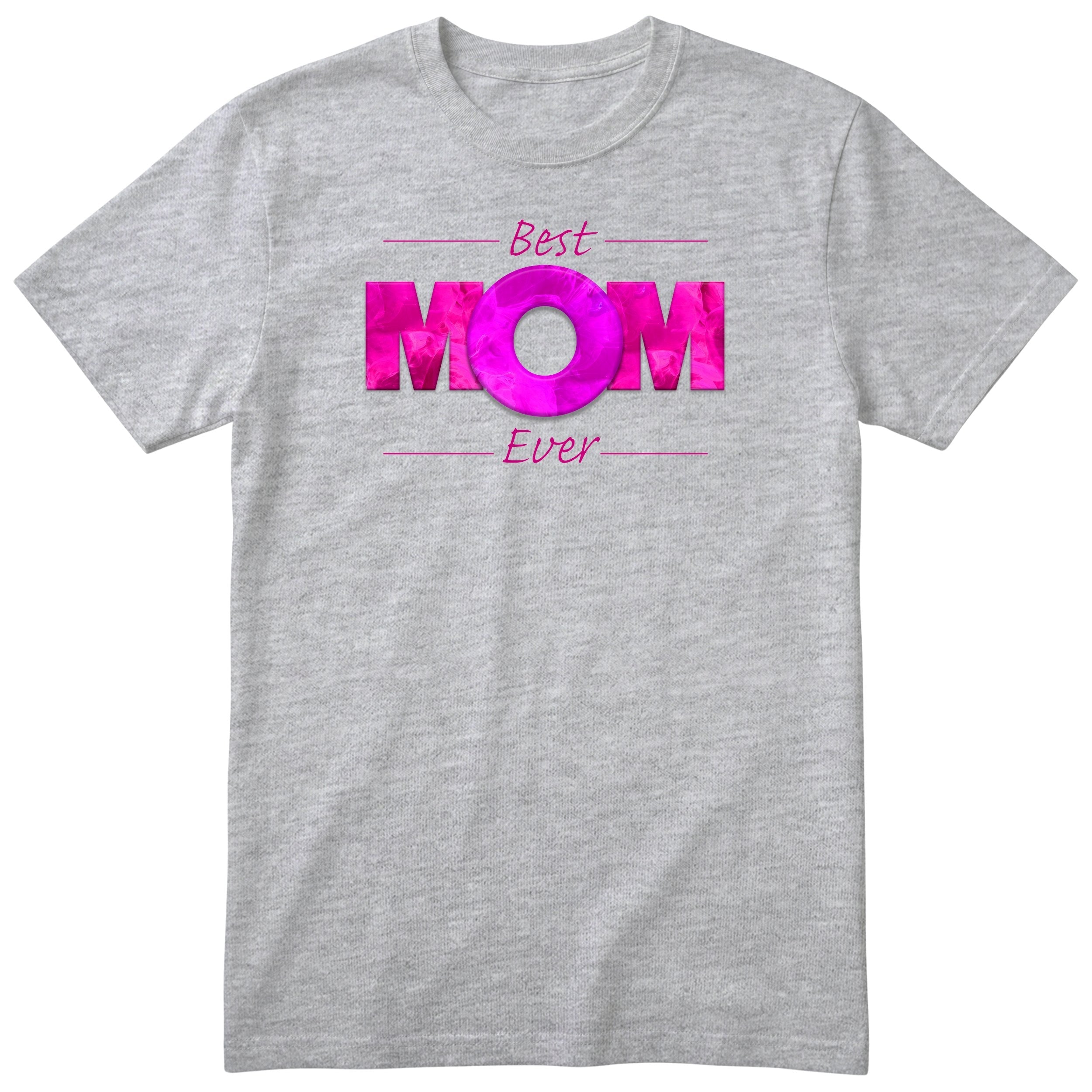 Best Mom Ever Pink - Heather Grey