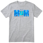 Best Mum Ever Blue - Heather Grey