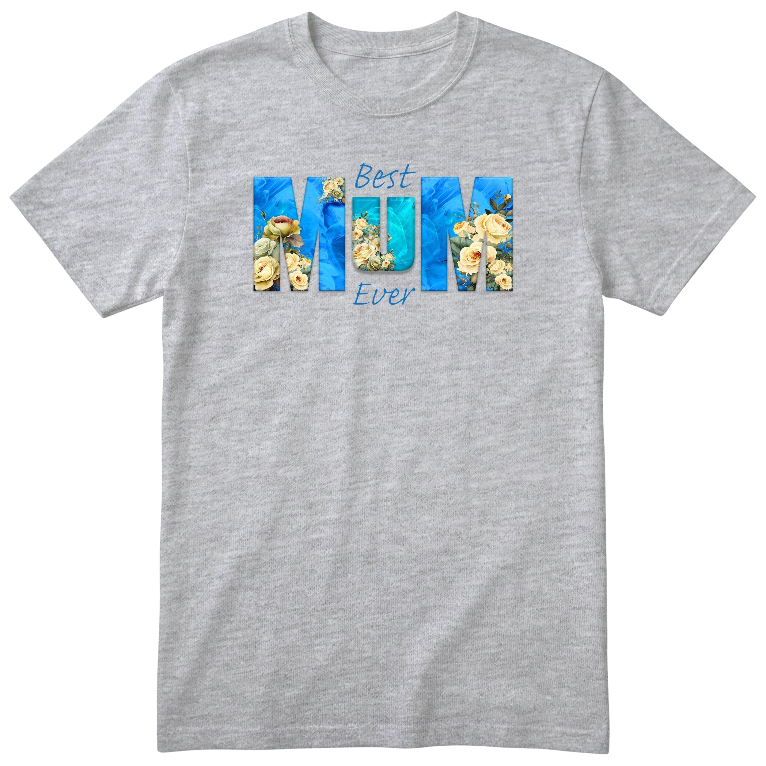 Best Mum Ever Blue Floral - Heather Grey
