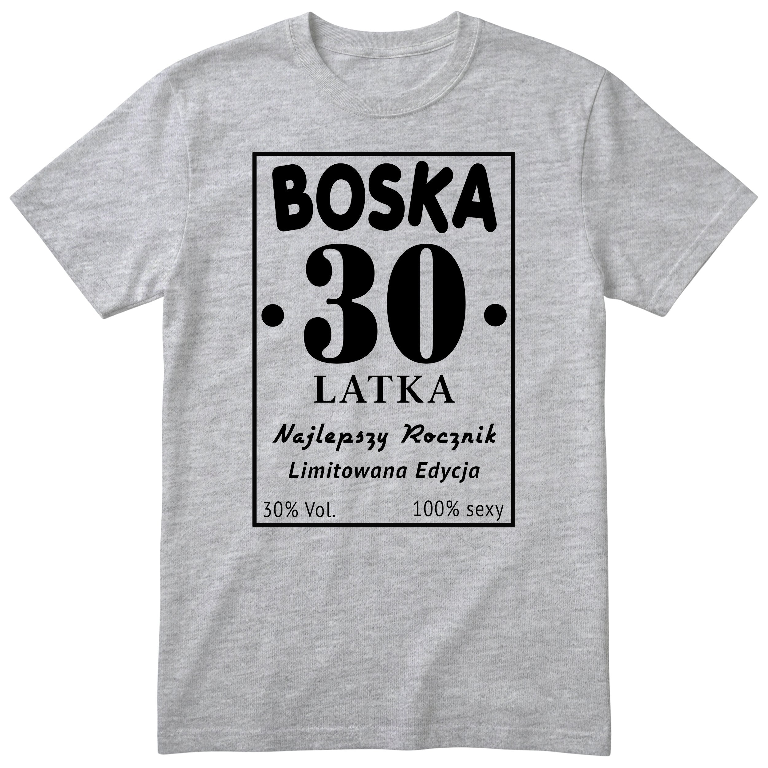 Boska 30 Latka - szara