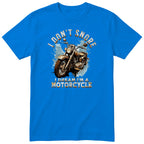 Royal Blue I Don't Snore I Dream I'm a Motorcycle motorcycle t-shirt - rusty vintage motorcycle on a blue paint splash with drips, gift for a biker