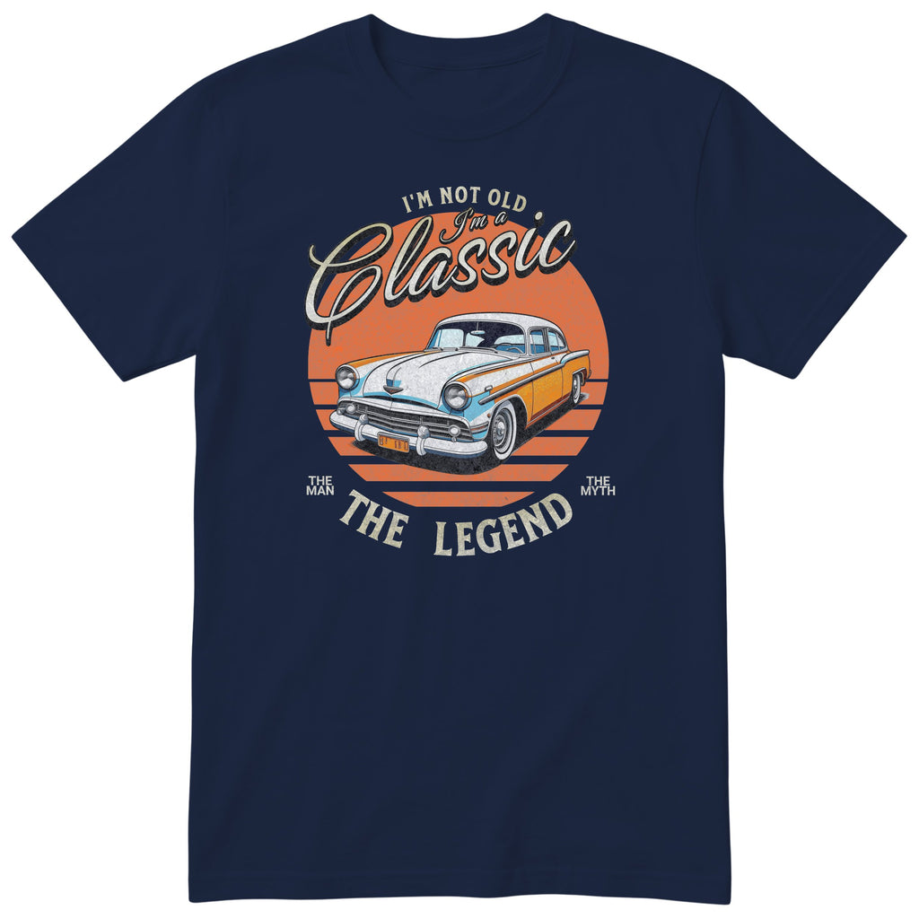 Navy I'm Not Old I'm a Classic t-shirt - classic car birthday gift for him