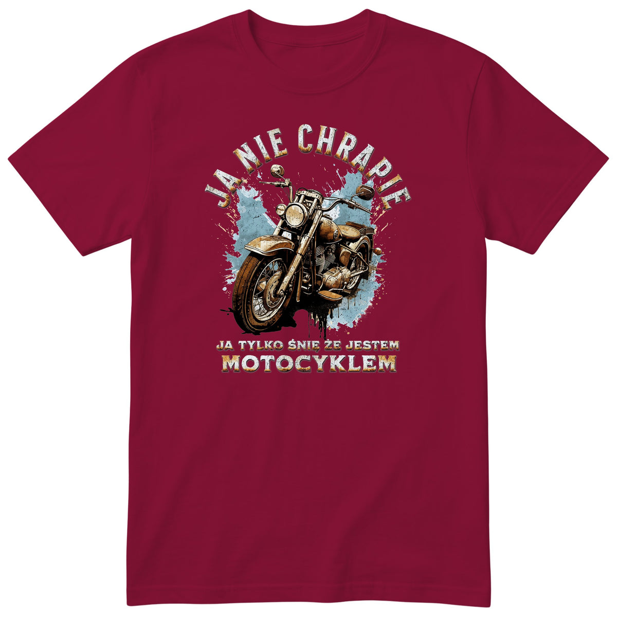 Bordowa koszulka motocyklowa „Ja Nie Chrapię” - rdzawy motocykl vintage na błękitnej plamie z zaciekami, złote litery, polski nadruk