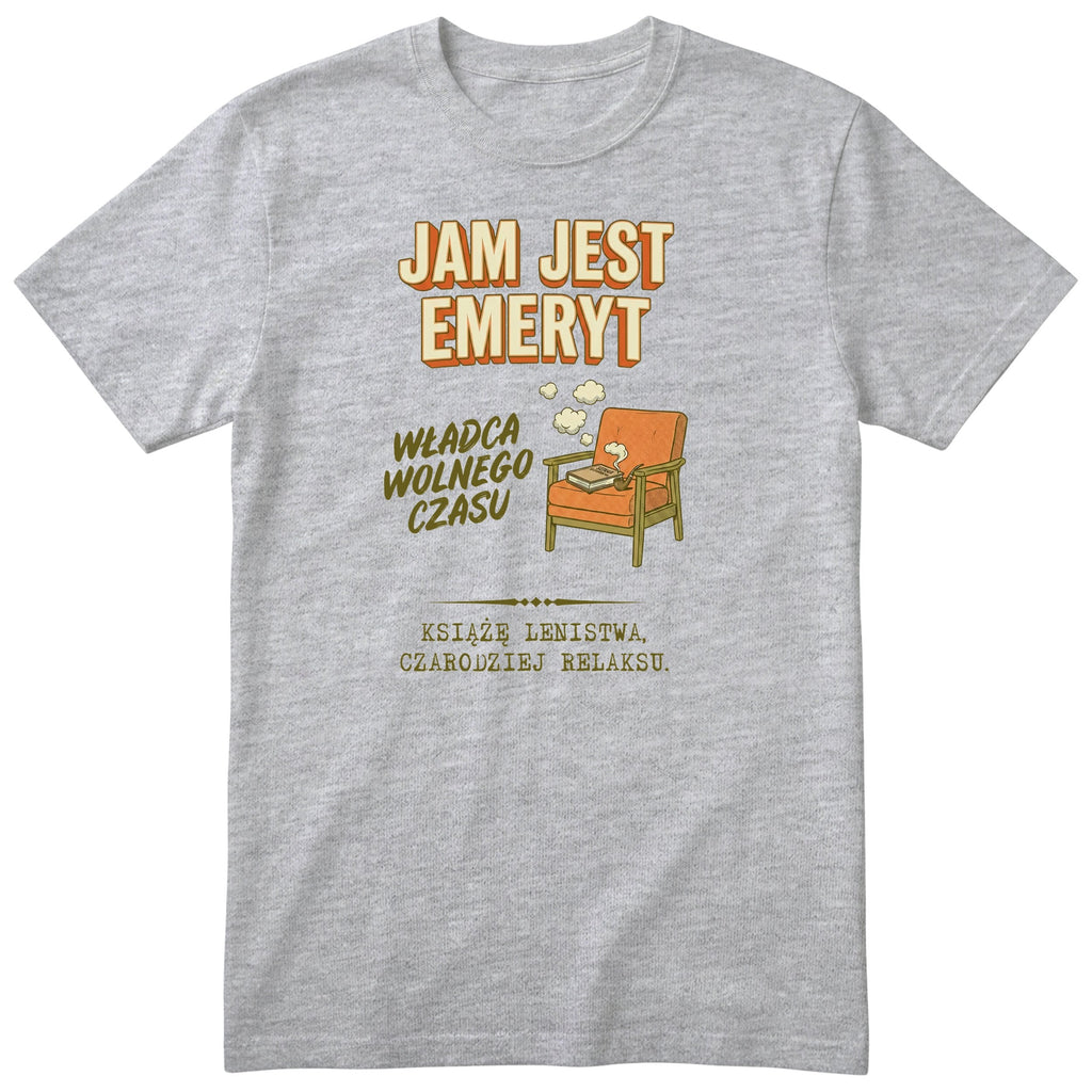 Szara koszulka męska z polskim nadrukiem Jam Jest Emeryt, retro pomarańczowy fotel, prezent dla emeryta