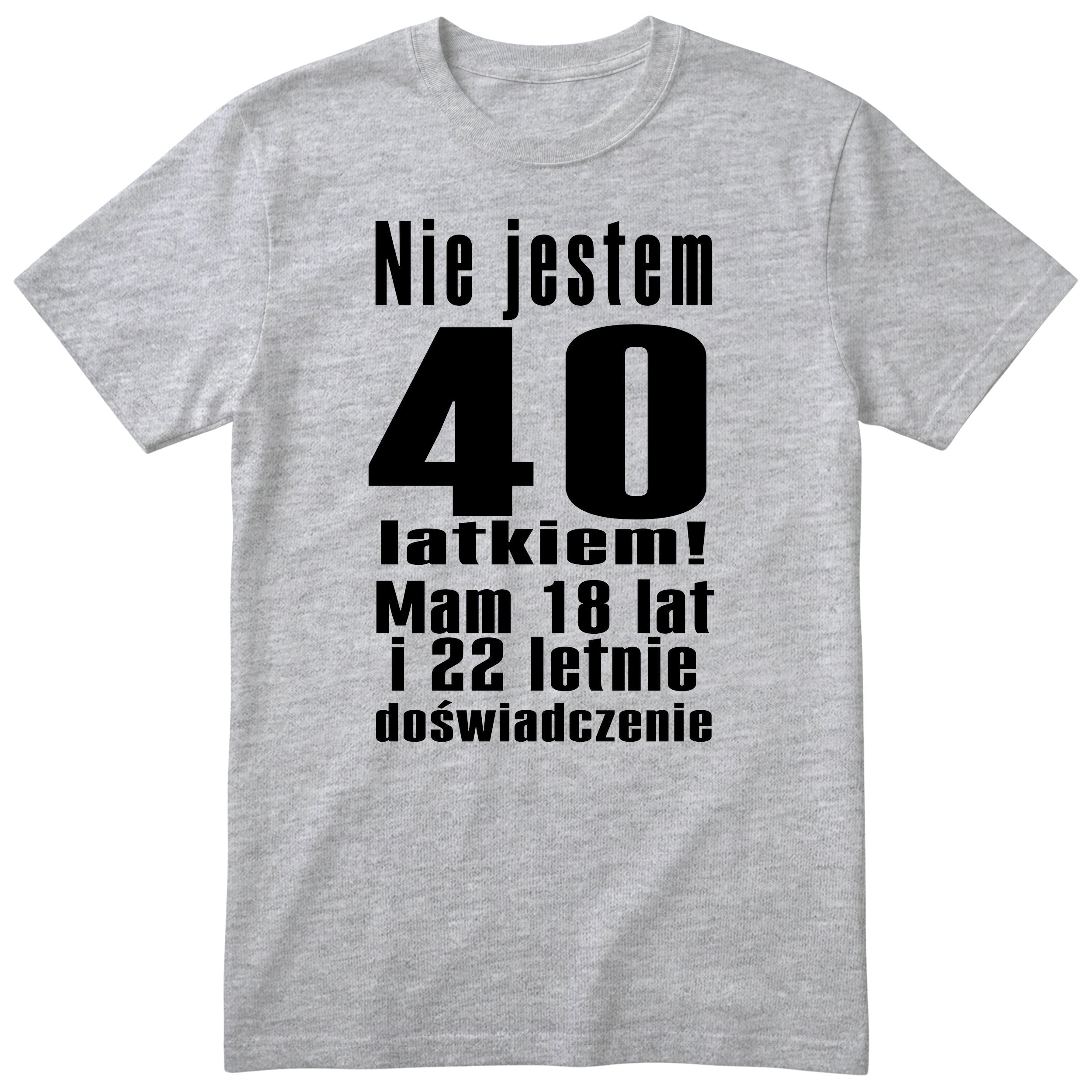 Nie Jestem 40 Latkiem szara