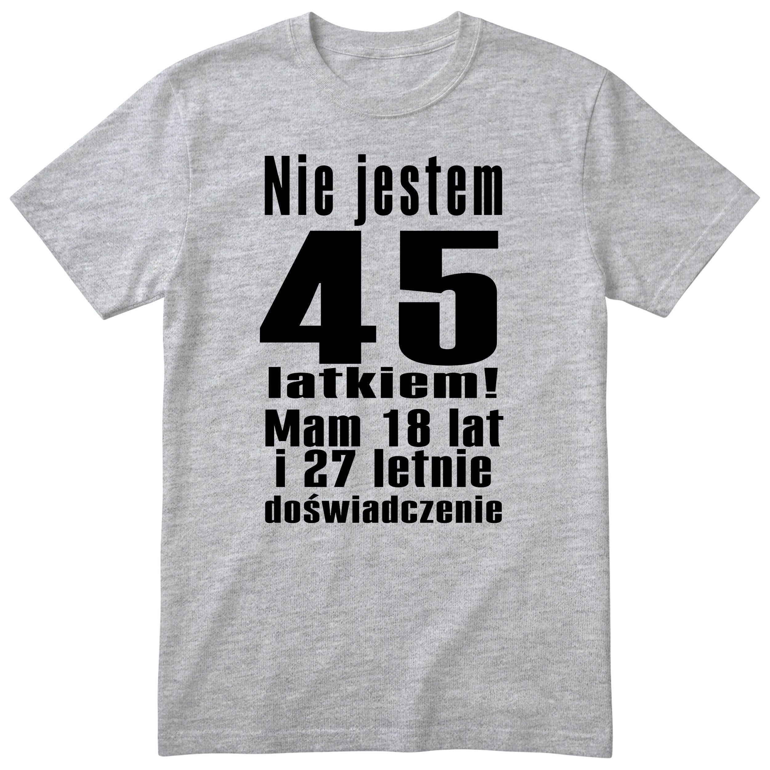 Nie Jestem 45 Latkiem szara