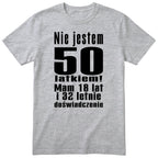 Nie Jestem 50 Latkiem szara