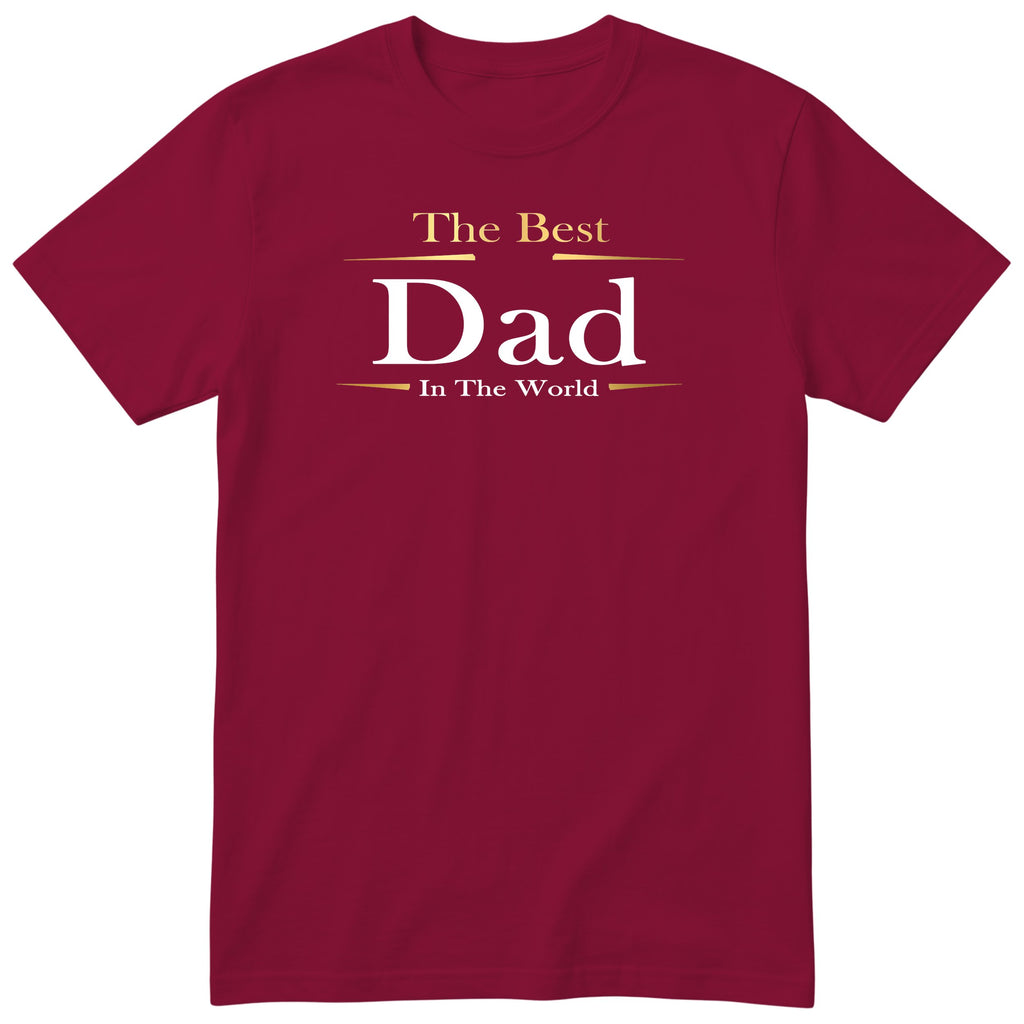 Burgundy The Best Dad In The World Exclusive t-shirt - Father's Day gift for the best dad, English print
