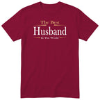 Burgundy The Best Husband In The World Exclusive t-shirt with gold lettering - anniversary gift from the wife, English print