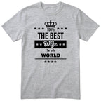 The Best Wife In The World t-shirt - heather grey, anniversary gift