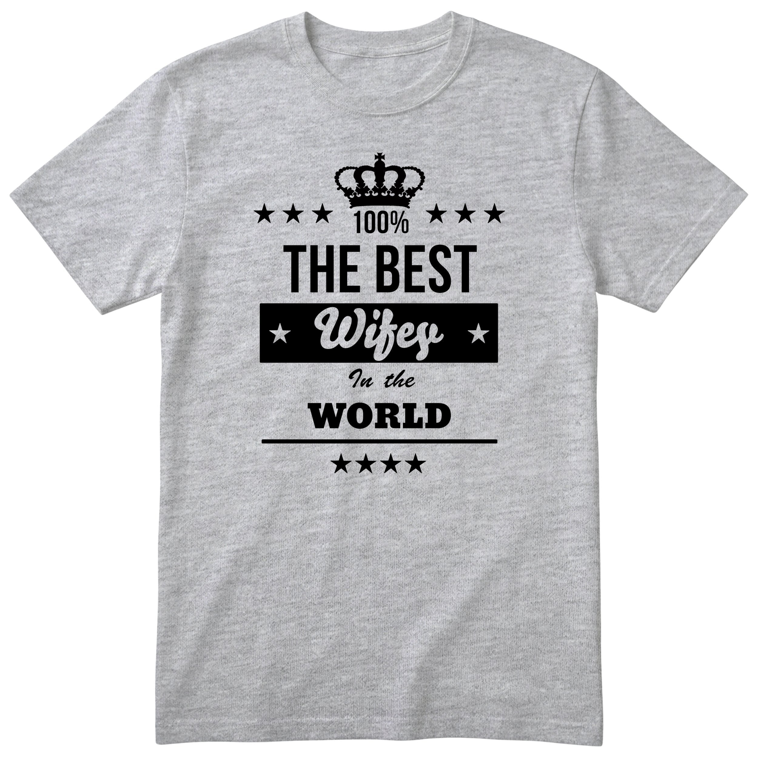 The Best Wifey In The World t-shirt - heather grey, funny wife gift