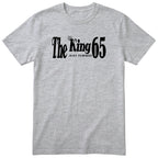 The King Just Turned 65 heather grey t-shirt