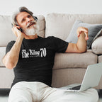 The King Just Turned 70 - 70th Birthday Shirt for Him - lifestyle photo 4 of 5