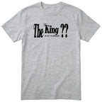 The King Just Turned XX heather grey t-shirt