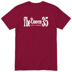 The Queen Just Turned 35 - Funny 35th Birthday T-Shirt Women