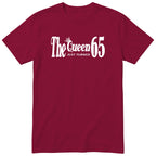 The Queen Just Turned 65 - Funny 65th Birthday T-Shirt Women