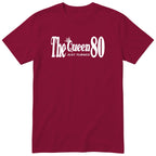 The Queen Just Turned 80 - Funny 80th Birthday T-Shirt Women