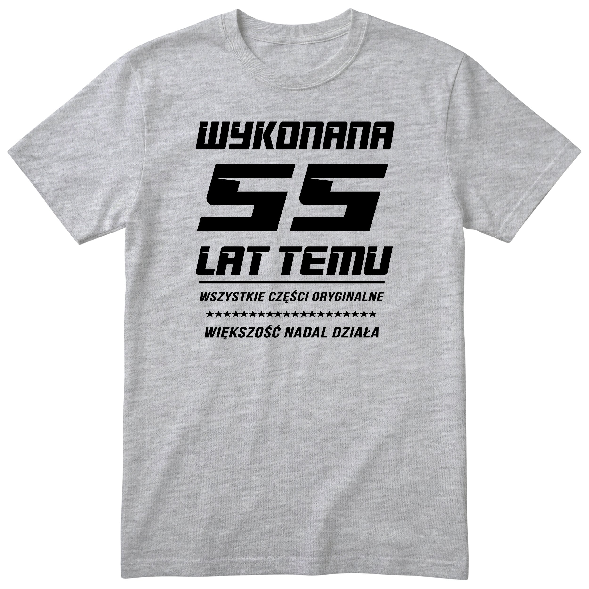 Wykonana 55 Lat Temu - Śmieszna Koszulka Urodzinowa Polish 55th Birthday