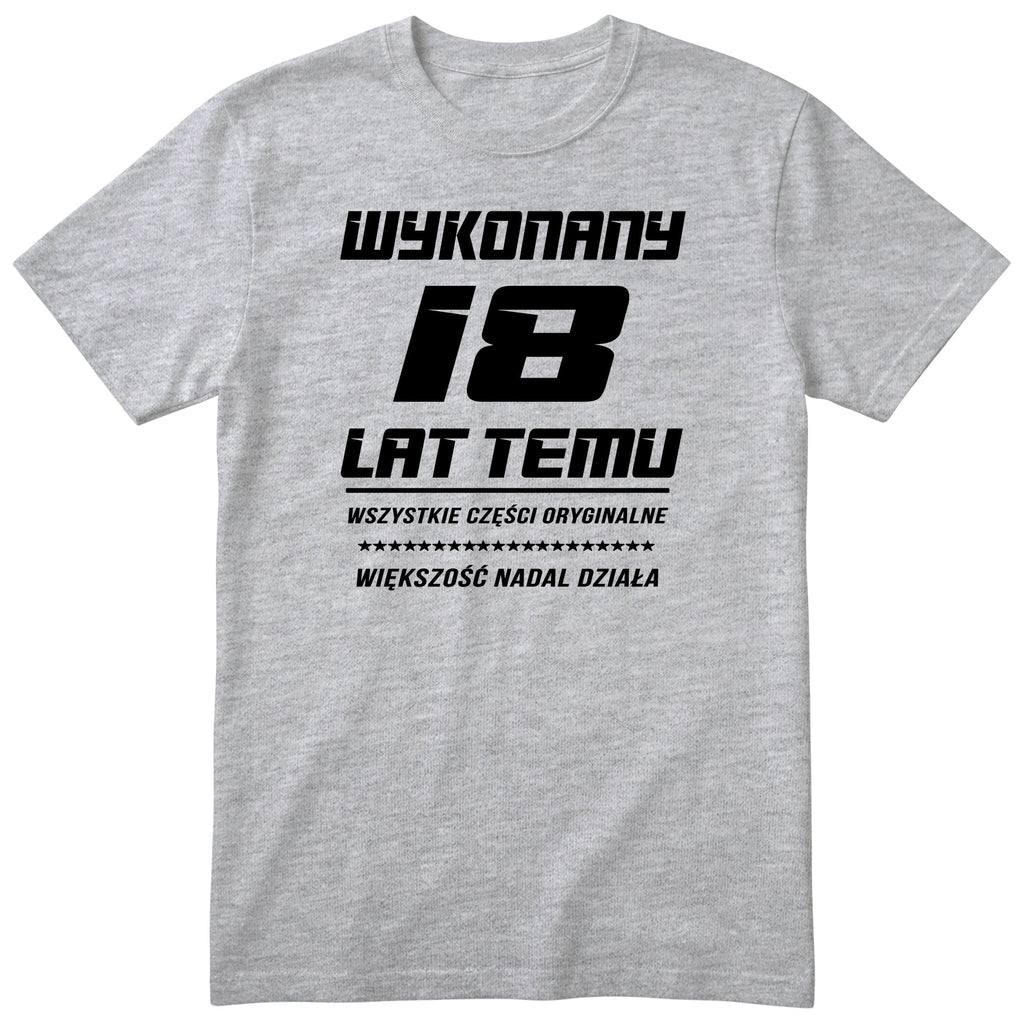 Wykonany 18 Lat Temu - szara