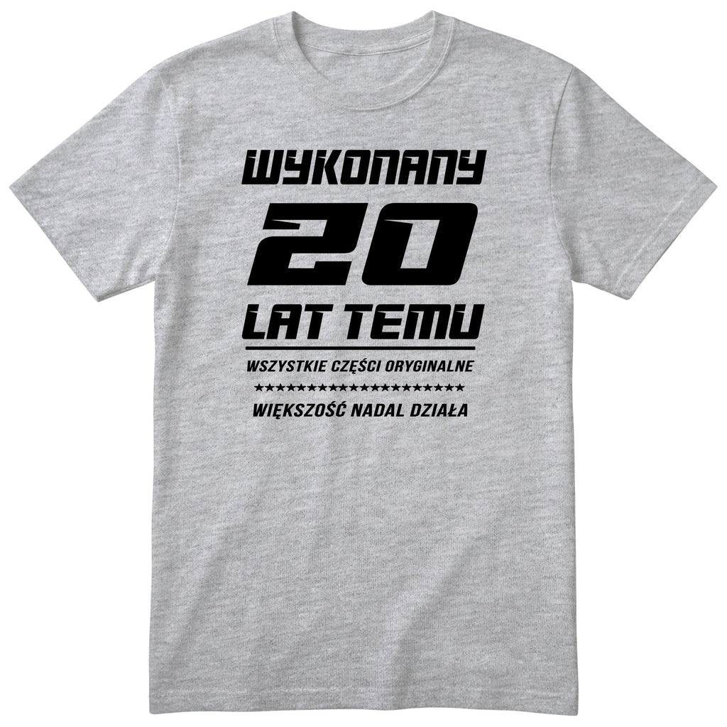 Wykonany 20 Lat Temu - szara