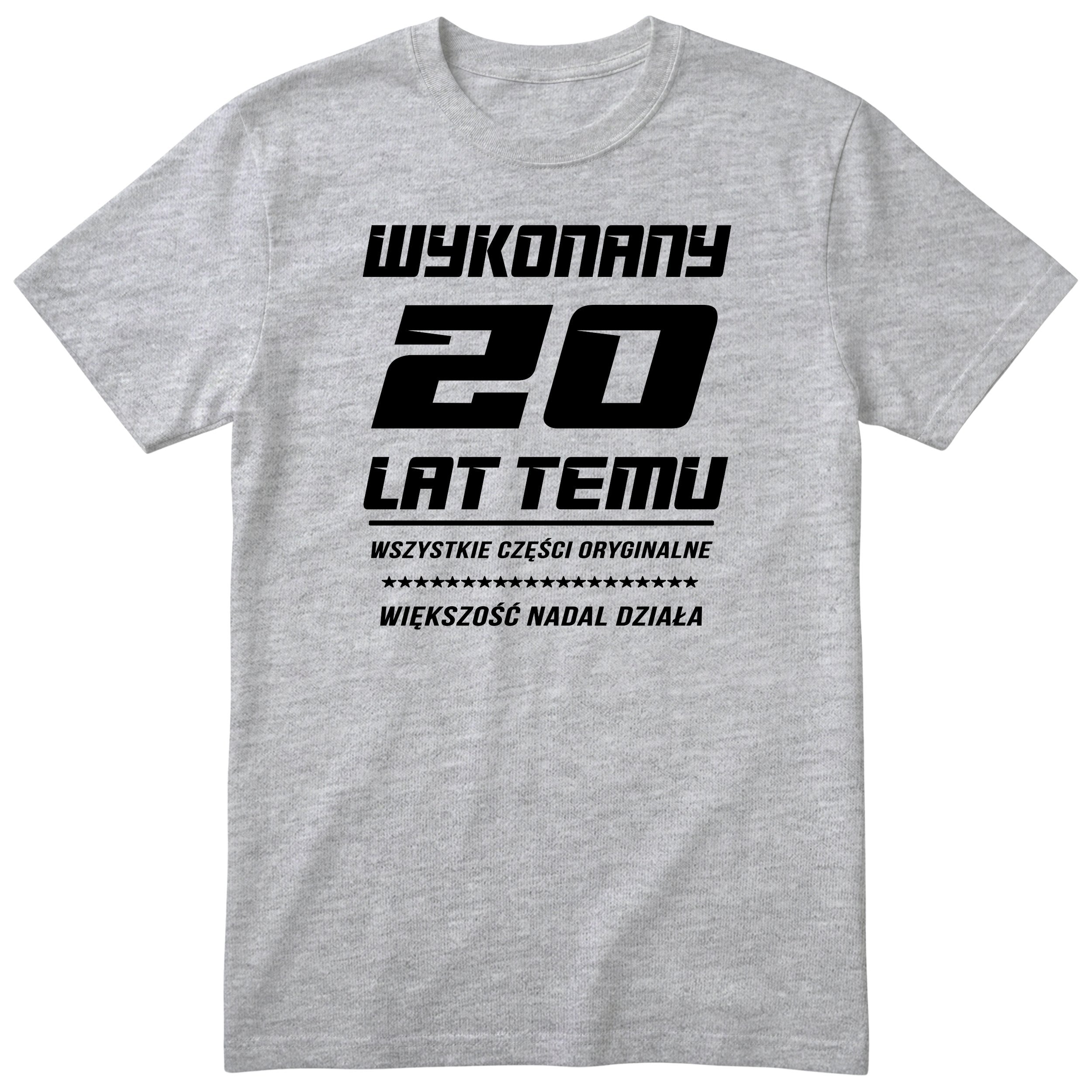 Wykonany 20 Lat Temu - szara