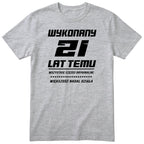 Wykonany 21 Lat Temu - szara