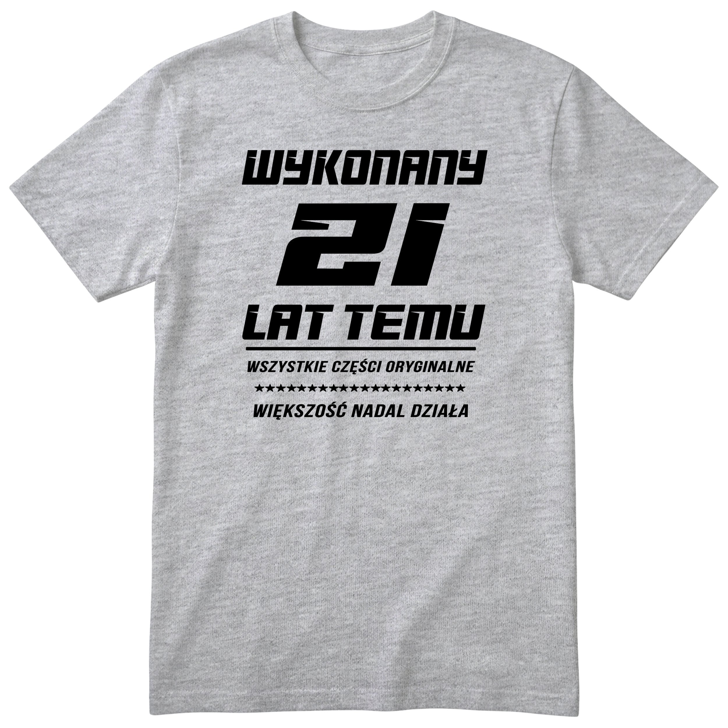 Wykonany 21 Lat Temu - szara