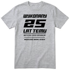 Wykonany 25 Lat Temu - szara
